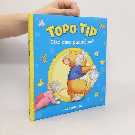 Topo Tip. Ciao ciao, pannolino!