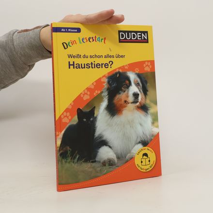Dein Lesestart: Weißt du schon alles über Haustiere? Lesestufe 1