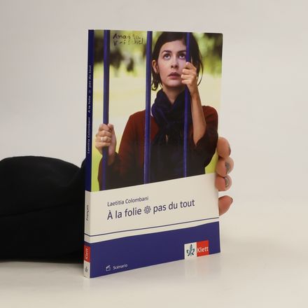 A la folie ... pas du tout