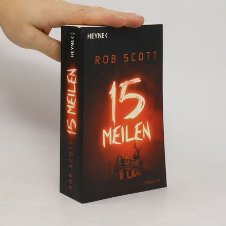 15 Meilen. Roman
