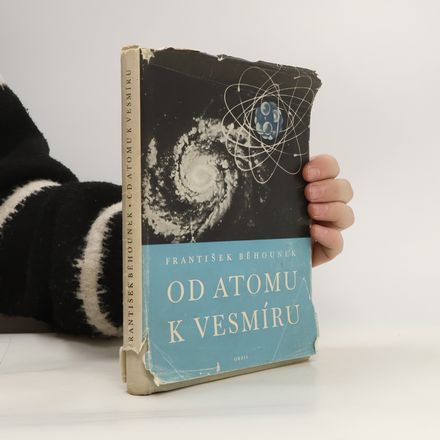 Od atomu k vesmíru