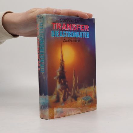 Transfer. Die Astronauten