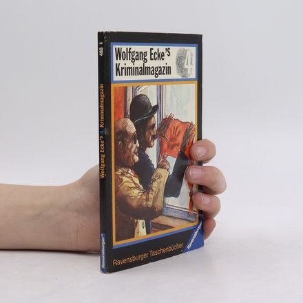 Wolfgang Ecke's Kriminalmagazin. Bd.4. 6 Kriminalgeschichten