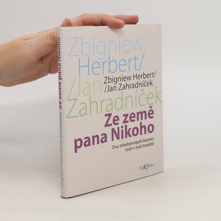 Ze země pana Nikoho : dva středoevropští básníci tváří v tvář totalitě