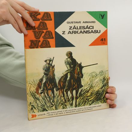 Karavana č. 41 - Zálesáci z Arkansasu