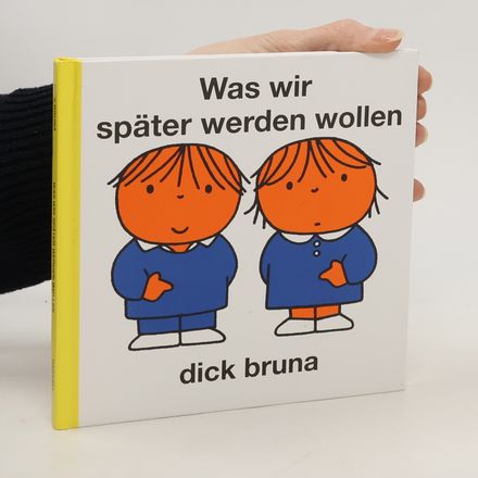 Was wir später werden wollen