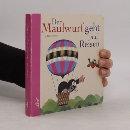 Der Maulwurf geht auf Reisen