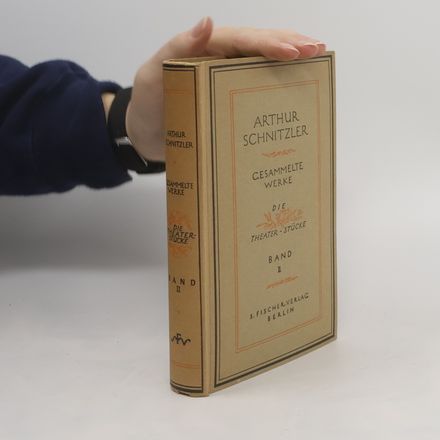 Arthur Schnitzler Gesammelte Werke. Band II