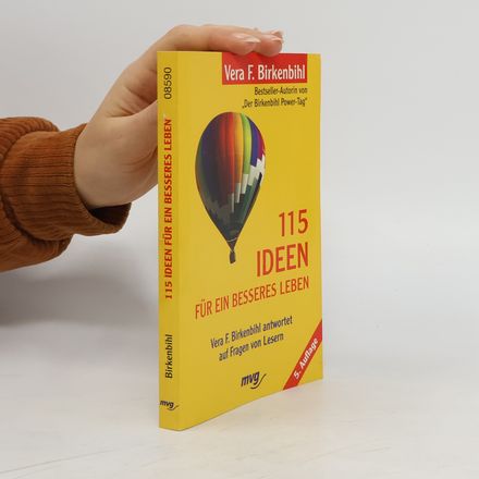 115 Ideen für ein besseres Leben