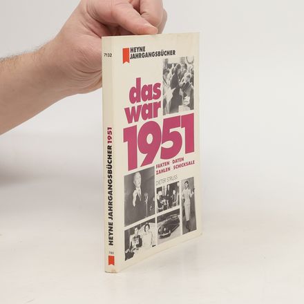 Das war 1951 [neunzehnhunderteinundfünfzig]