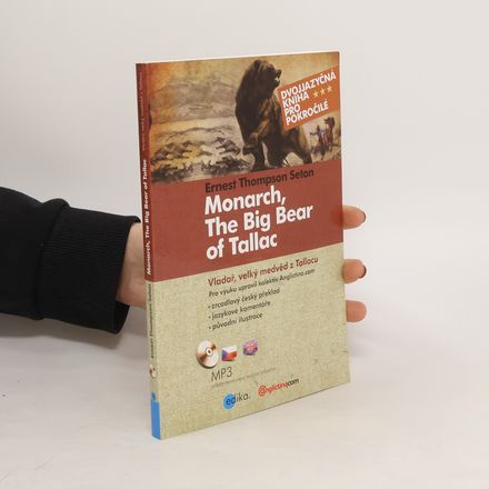 Monarch, the big bear of Tallac. Vladař, velký medvěd z Tallacu