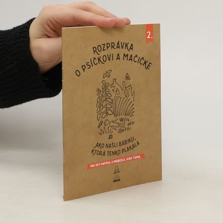 Rozprávka o psíčkovi a mačičke 2. - Ako našli bábiku, ktorá tenko plakala