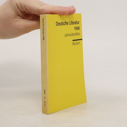 Deutsche Literatur 1988. Jahresüberblick