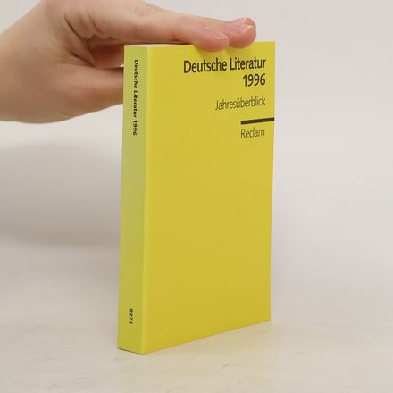 Deutsche Literatur 1996. Jahresüberblick