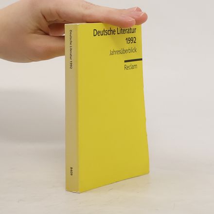 Deutsche Literatur 1992. Jahresüberblick
