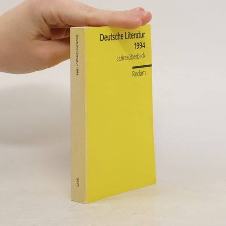 Deutsche Literatur 1994. Jahresüberblick
