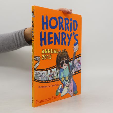 Horrid Henry's Annual 2012