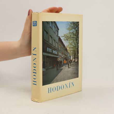 Hodonín. Minulost a socialistická přítomnost