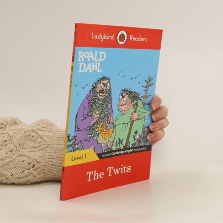 Ladybird Readers Level 1 - Roald Dahl: The Twits (ELT Graded Reader)