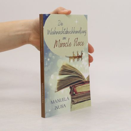 Die Weihnachtsbuchhandlung am Miracle Place