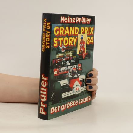 Grand Prix Story 84: Der größte Lauda