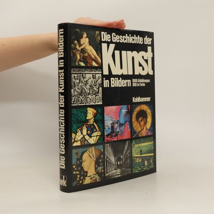 Die Geschichte der Kunst in Bildern