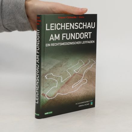 Leichenschau am Fundort