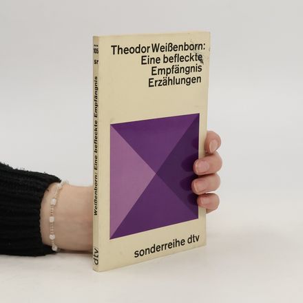 Eine befleckte Empfängnis Erzählungen