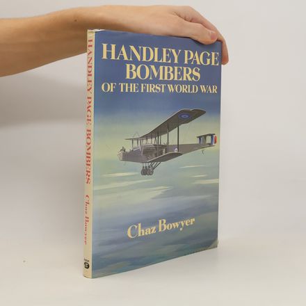 Handley Page Bombers of the First World War