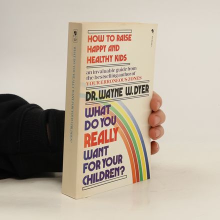 What Do You Really Want for Your Children?