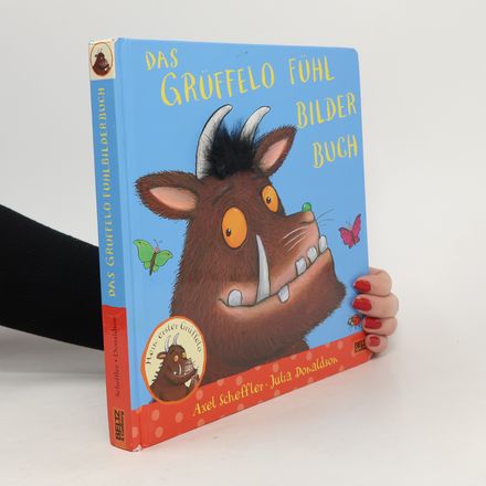 Das Grüffelo-Fühl-Bilder-Buch