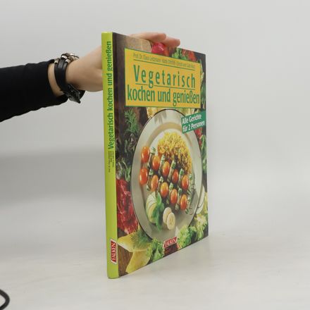 Vegetarisch kochen und geniessen