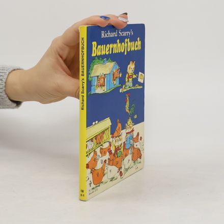 Richard Scarry's Bauernhofbuch