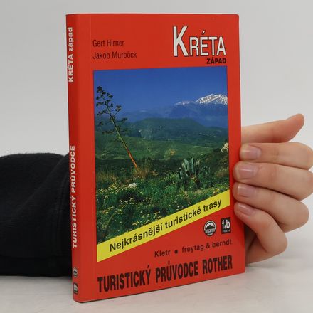 Kréta západ. Nejkrásnější turistické trasy