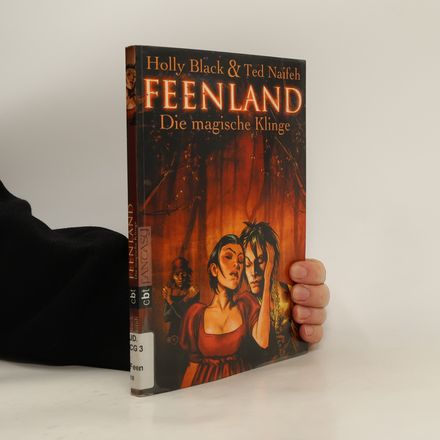 Feenland - Die magische Klinge. Band 3