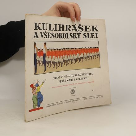 Kulihrášek a všesokolský slet