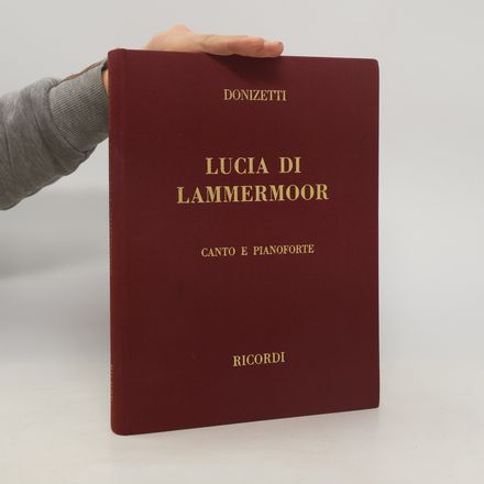 Lucie Di Lammermoor. Canto E Pianoforte