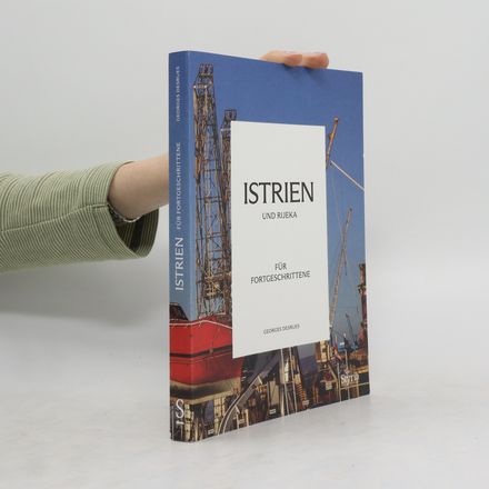 Istrien und Rijeka für Fortgeschrittene