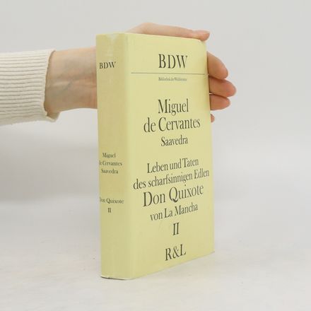Leben und Taten des scharfsinnigen Edlen Don Quijote von der Mancha II