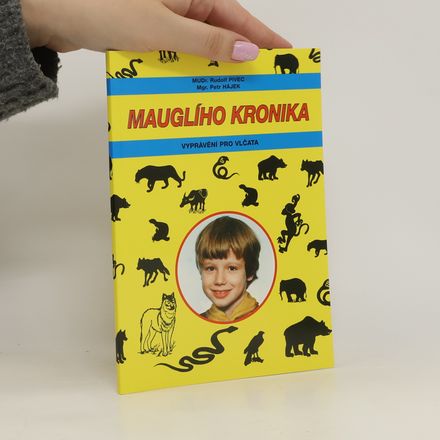 Mauglího kronika. Vyprávění pro vlčata