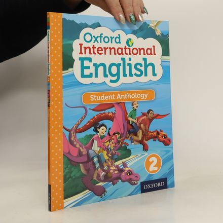 Oxford International Primary English Student Anthology 2