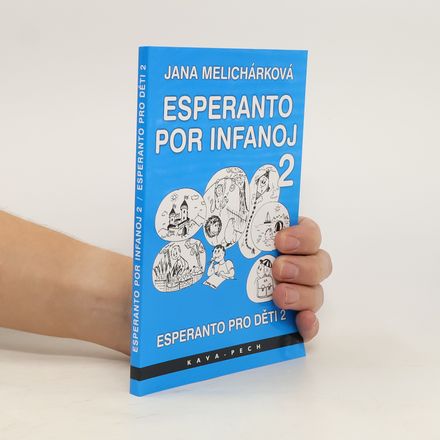 Esperanto por infanoj 2 = Esperanto pro děti 2