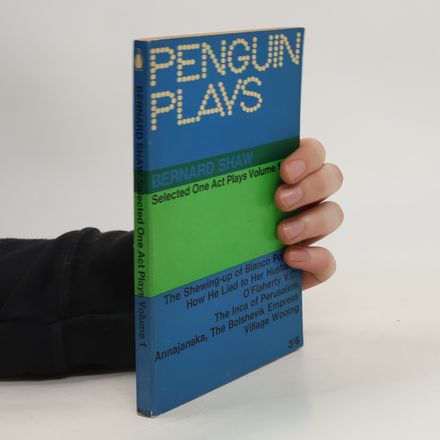 Selected One-Act Plays. Volume One