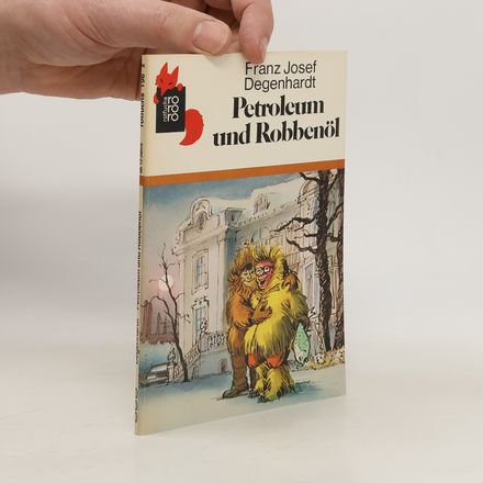Petroleum und Robbenöl