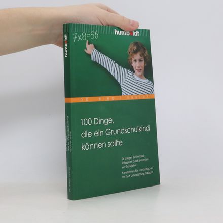 100 Dinge, die ein Grundschulkind können sollte