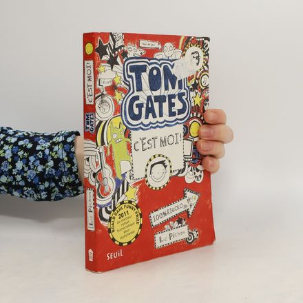 Tom Gates, c'est moi. Tom Gates - Wo ich bin, ist Chaos - aber ich kann nicht überall sein, französische Ausgabe