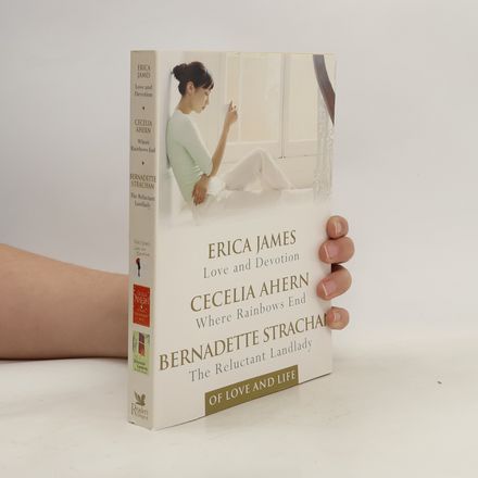 Love and Devotion. Where Rainbows End. The Reluctant Landlady