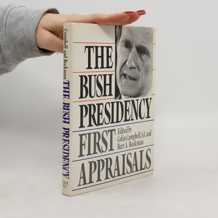 The Bush Presidency