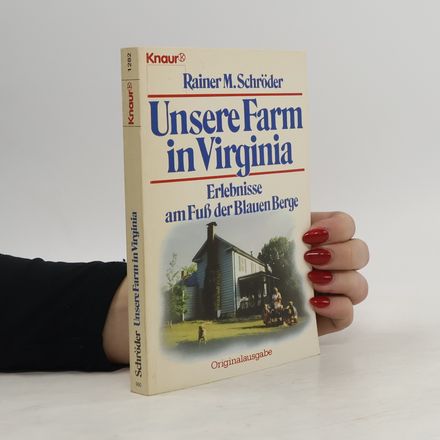 Unsere Farm in Virginia