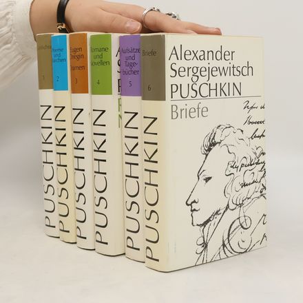 Gedichte. Poeme und Marchen. Eugen Onegin/Dramen. Romane und Novellen. Aufsätze und Tagebücher. Briefe